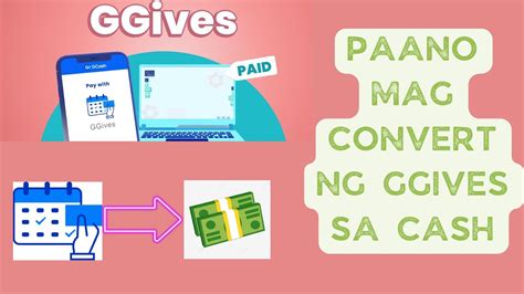 Paano mag convert ng GGives sa CASH .